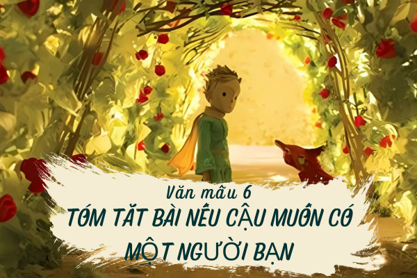 tóm tắt bài nếu cậu muốn có một người bạn