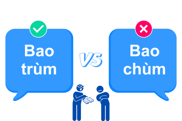 Bao trùm hay bao chùm