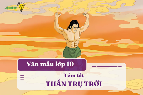 tóm tắt Thần Trụ Trời
